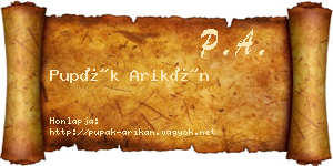 Pupák Arikán névjegykártya